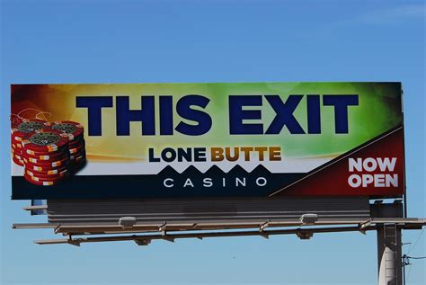 Lone Butte Casino billboard on the Santan Freeway Loop 202… | Flickr