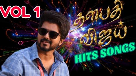 Thalapathy Vijay Hits | Vijay Super Hits Songs Tamil | Volume 1 - YouTube