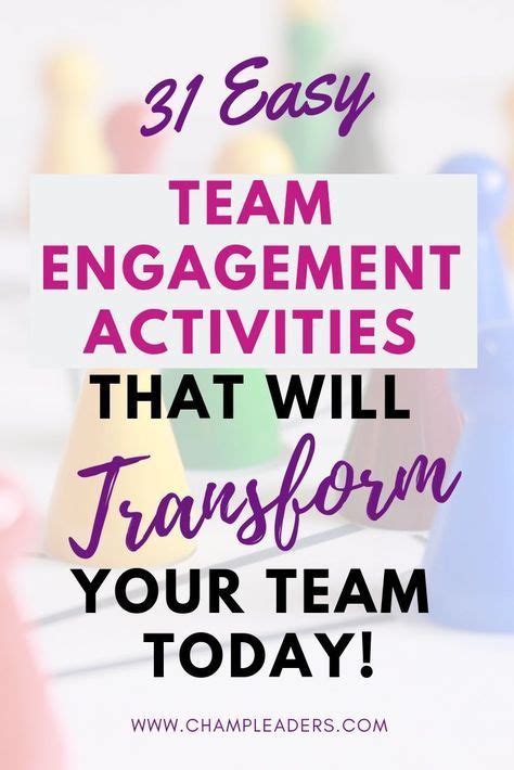 31 Team Engagement Activities that will Build a Great Work Environment - ChampLeaders ...