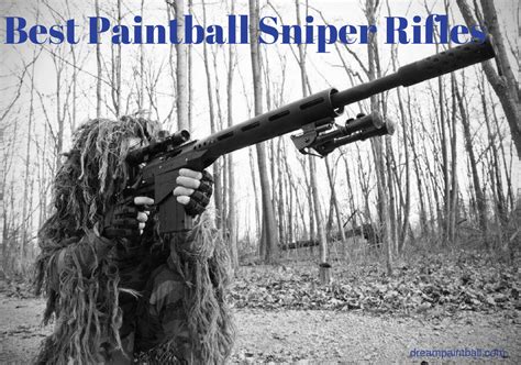 Top 6 Best Paintball Sniper Rifle 2019 - Complete Review