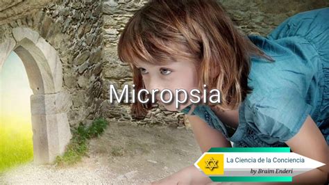 ¿Que es la MICROPSIA? - YouTube