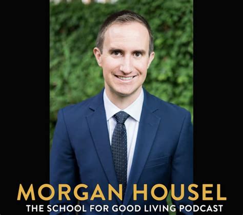 Morgan Housel | School for Good Living