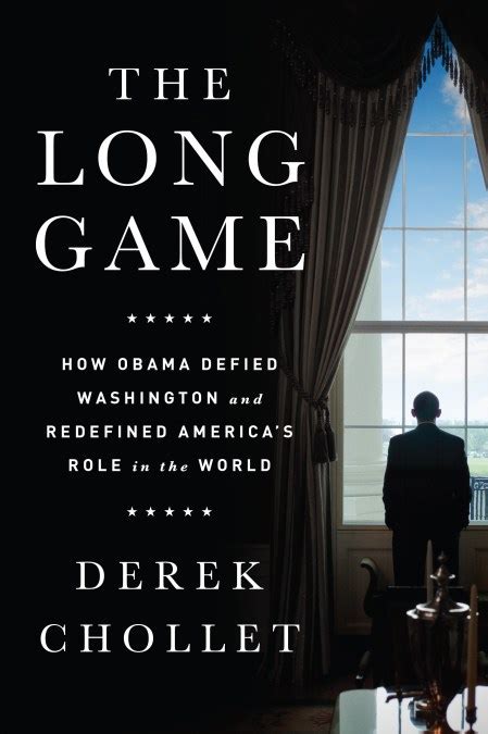 The Long Game by Derek Chollet | Hachette Book Group