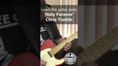 Holy Forever - Chris Tomlin || Lead Electric Guitar Tutorial + TAB SHORT 1 - The Guitar Tutorial