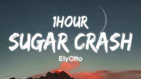 [1HOUR] Elyotto - Sugar Crash (Lyrics) - YouTube Music