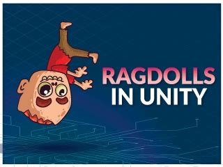 How to do Easy Unity3D Ragdoll Physics with Source Code