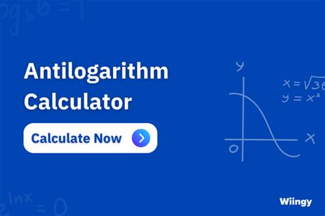 Antilogarithm Calculator - Wiingy