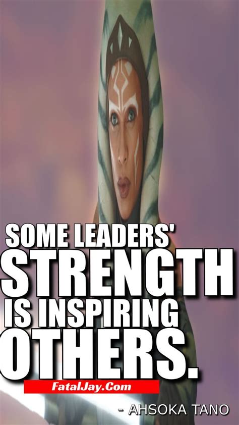 Ahsoka Tano Series Quotes Short For Your Motivation and Inspiration ...