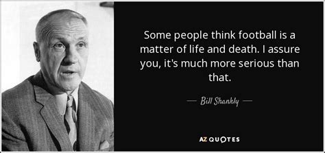 TOP 25 QUOTES BY BILL SHANKLY (of 74) | A-Z Quotes