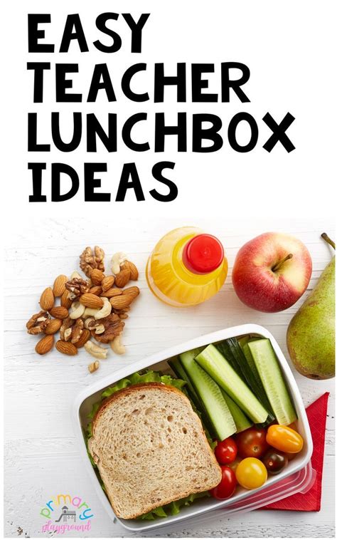 Easy Teacher Lunchbox Ideas - Primary Playground | Meal prep snacks ...