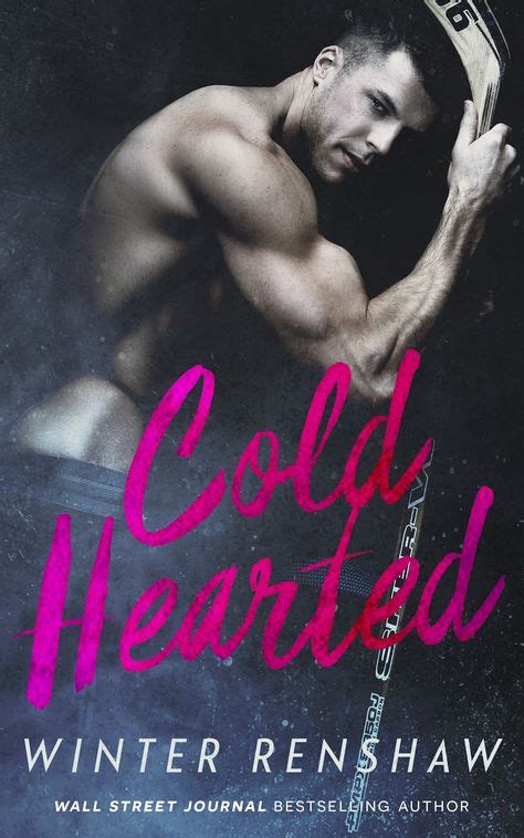 Cover Reveal: COLD HEARTED by Winter Renshaw | Cold hearted, Books, Ebooks