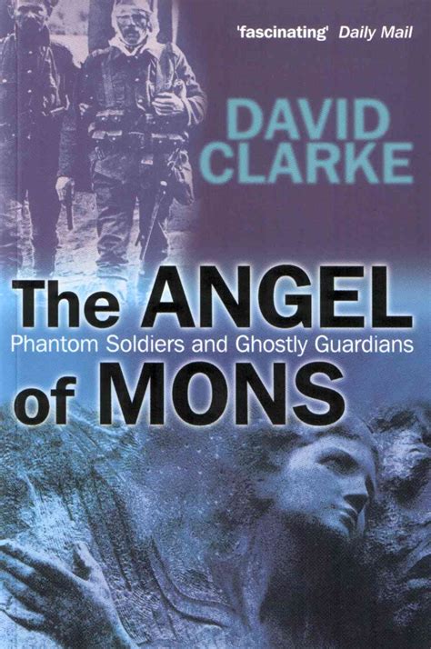 Dr David Clarke: The Angel of Mons