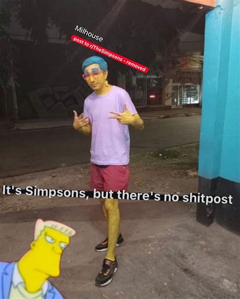 That’s the joke : r/simpsonsshitposting