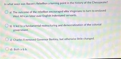 In what ways was Bacon's Rebellion a turning point in | Chegg.com