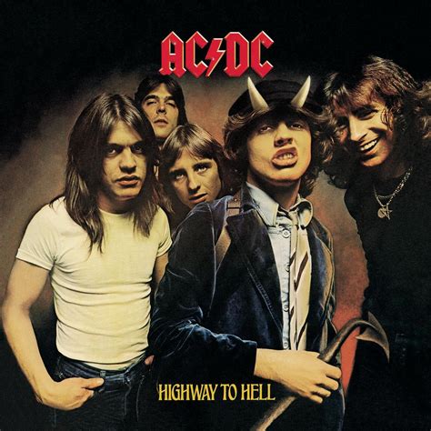 Highway To Hell: AC/DC, AC/DC, Bon Scott, Mark Evans, Angus Young ...