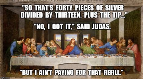 Jesus Last Supper Meme