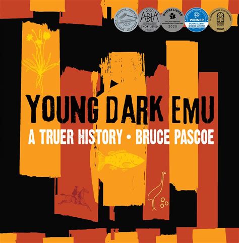 Young Dark Emu: A Truer History by Bruce Pascoe - Royal Historical Society of Victoria