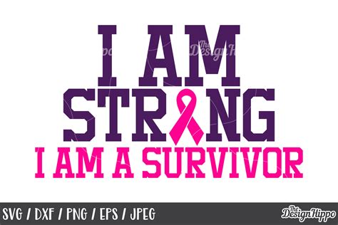 Breast Cancer, SVG, I am Strong I am a Survivor, Ribbon, PNG (143906 ...