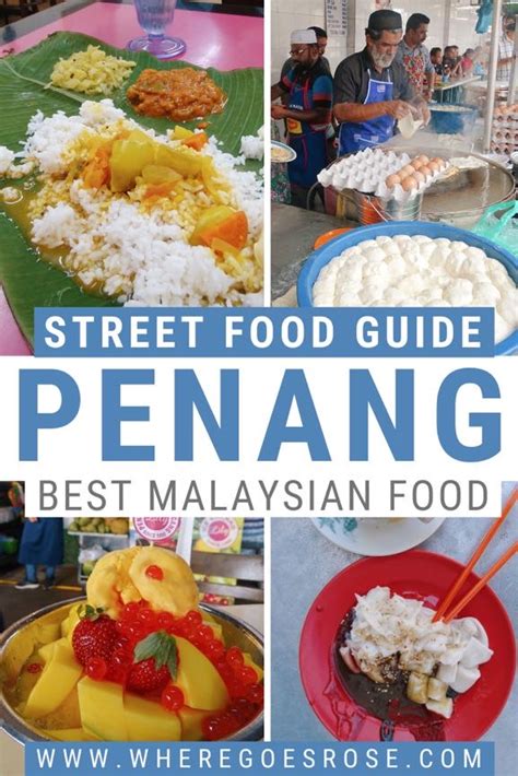 10 x Must-Try Street Food in Penang, Malaysia - Where Goes Rose?