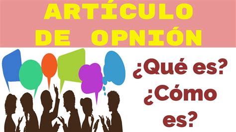 Caracteristicas de un articulo de opinion - UDOE