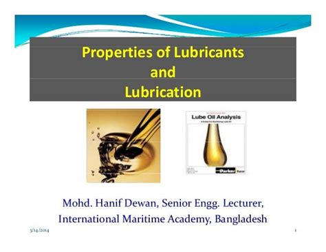 Properties of Lubricats and Lubrication