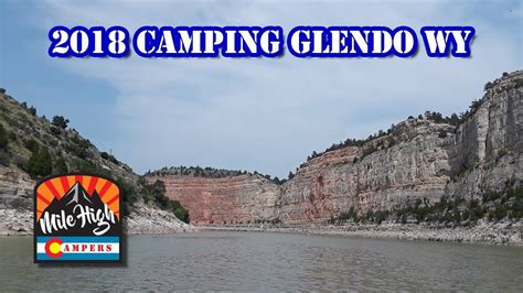 2018 Camping Glendo Reservoir Wyoming - Camping Boating Wyoming Vlog ...