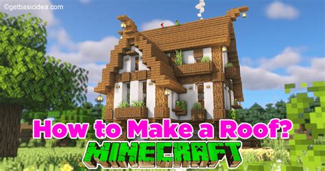 How to Make a Roof in Minecraft?