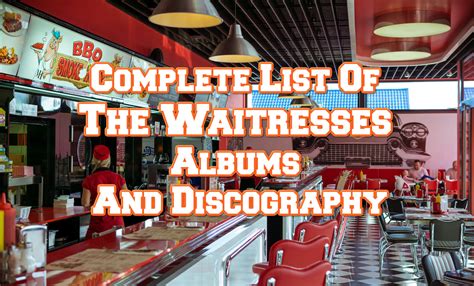 Complete List Of The Waitresses Albums And Discography ...