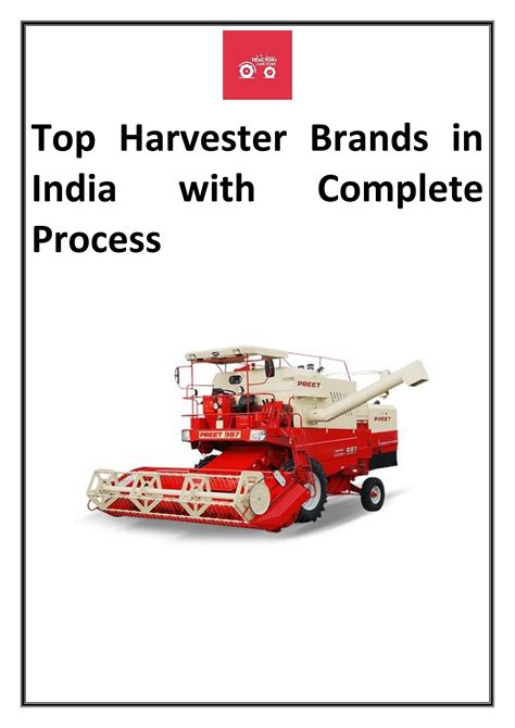 Top Harvester Brands in India with Complete Process by abhi nav - Issuu