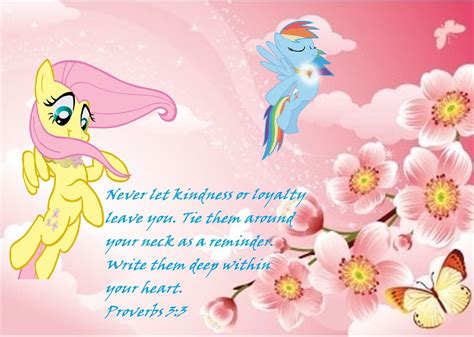 Fluttershy Proverbs 3:3 my little pony Proverbs 3, Kindness Quotes, Fluttershy, My Little Pony ...