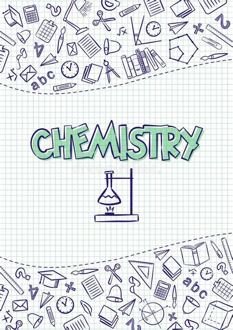 Química. Capa De Um Caderno Escolar Ou De Um Manual De Química Ilustração do Vetor - Ilustração ...