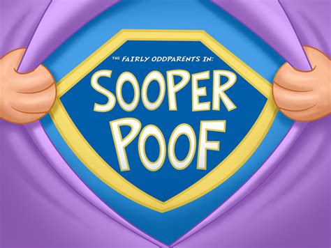 Sooper Poof | Fairly Odd Parents Wiki | Fandom