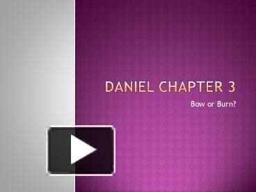 PPT – Daniel Chapter 3 PowerPoint presentation | free to download - id: 4bab81-MWIxM