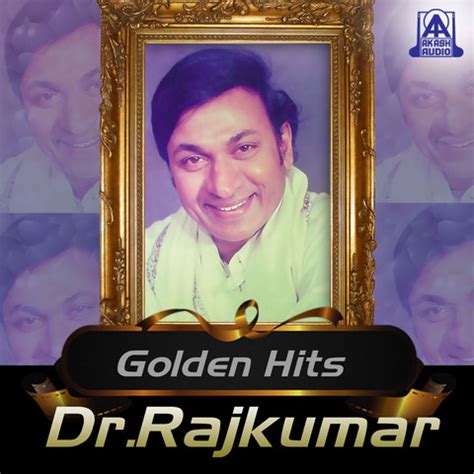 Golden Hits Dr. Rajkumar Songs Download: Golden Hits Dr. Rajkumar MP3 Kannada Songs Online Free ...