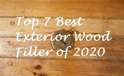 Best Exterior Wood Filler: [Top 10 Picks For 2021] - OCTO Power Tools