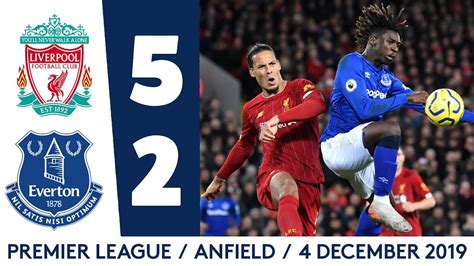 LIVERPOOL 5-2 EVERTON | PREMIER LEAGUE HIGHLIGHTS - YouTube