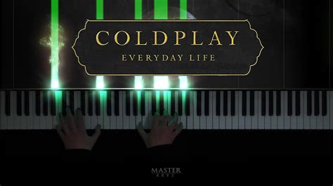 COLDPLAY - Everyday Life. 2019 ~ Piano Cover for NEW ALBUM - YouTube