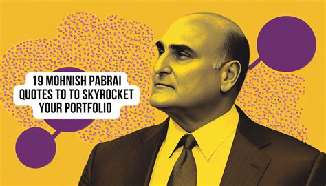 19 Mohnish Pabrai Quotes to Skyrocket Your Portfolio - Analyzing Alpha