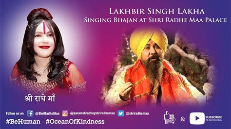 Lakhbir Singh Lakha Singing Bhajan At Shri Radhe Maa Palace - YouTube