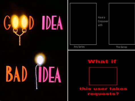 Good And Bad Idea Meme by Benny49 on DeviantArt