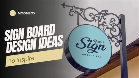 Sign Board Design Ideas To Inspire