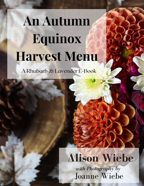 An Autumn Equinox Harvest Menu – Mini E-Book ~ Rhubarb & Lavender