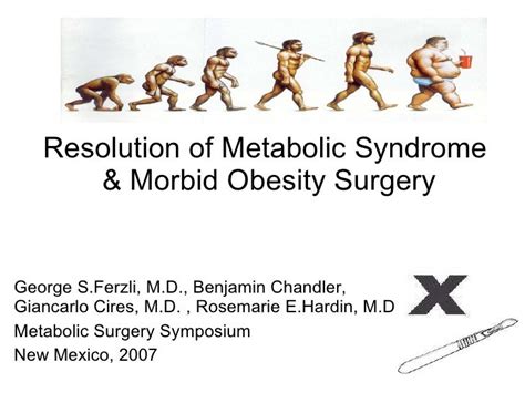 Resolution of Metabolic Syndrome and Morbid Obesity Surgery