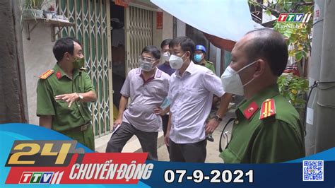 24h Chuyển động 07-9-2021 | Tin tức hôm nay | TayNinhTV | ĐÀI TRUYỀN HÌNH TÂY NINH