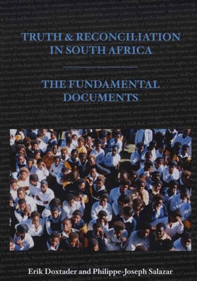 Truth and Reconciliation in South Africa: The Fundamental Documents – IJR