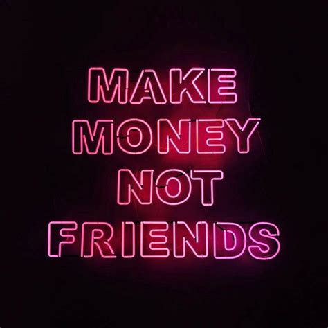 Make Money Not Friends Wallpapers - Top Free Make Money Not Friends ...