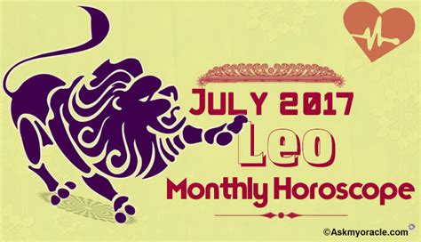 July 2017 Leo Monthly Horoscope Predictions