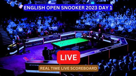 2023 English Open Snooker LIVE Score UPDATE Today Day 1 Game Oct 02 ...