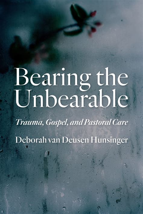 Bearing the Unbearable by Deborah van Deusen Hunsinger | Free Delivery