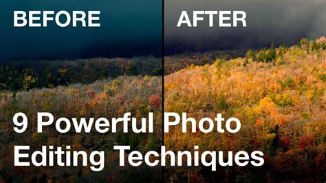 9 Powerful Photo Editing Techniques For Stunning Photos - YouTube